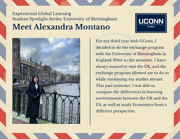 In the text she shares in her third year at UConn she studied in England and learned about the difference between the UK and US. She learned to study Economics from a different perspective.